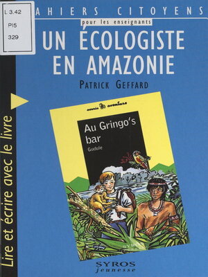 cover image of Un écologiste en Amazonie